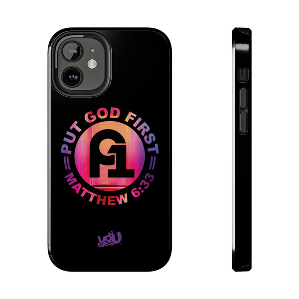 Put God First - Case Mate Tough Phone Cases