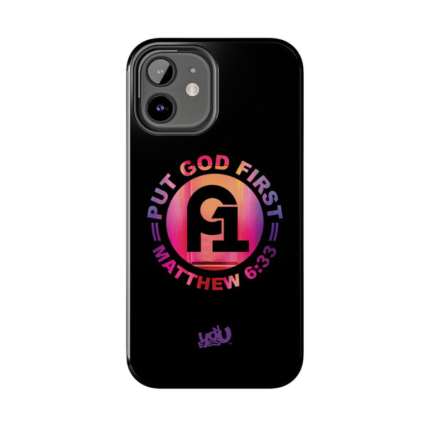 Put God First - Case Mate Tough Phone Cases