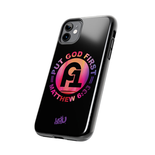 Put God First - Case Mate Tough Phone Cases