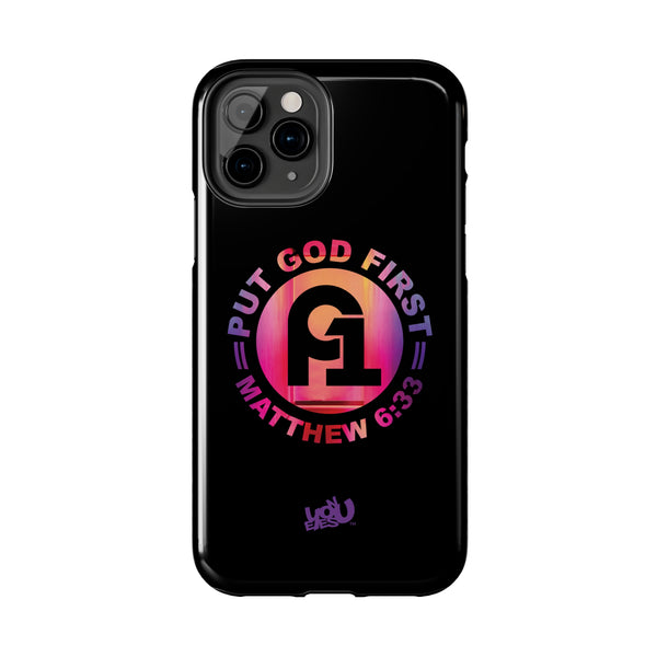 Put God First - Case Mate Tough Phone Cases