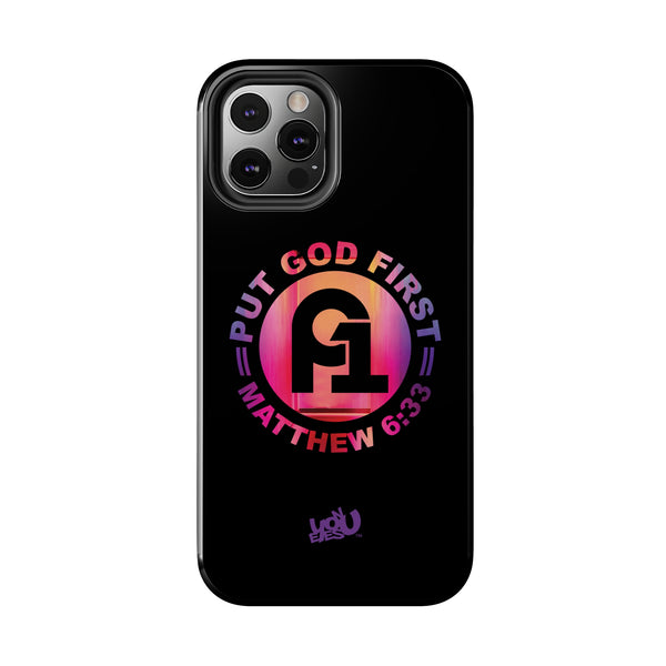 Put God First - Case Mate Tough Phone Cases