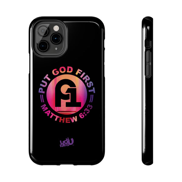 Put God First - Case Mate Tough Phone Cases