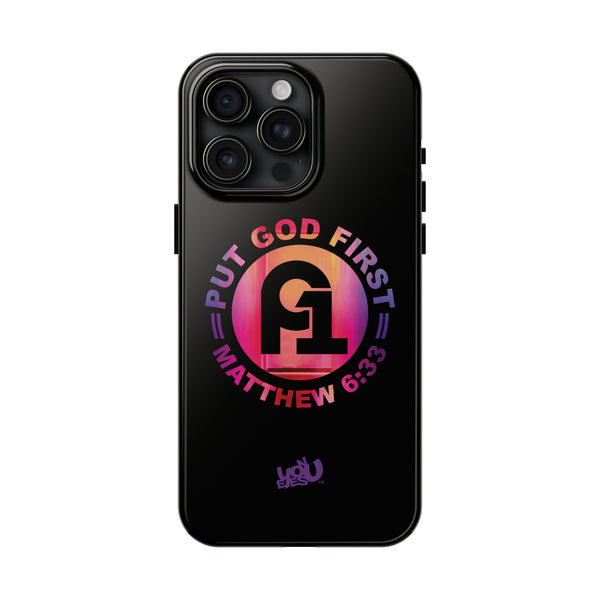 Put God First - Case Mate Tough Phone Cases