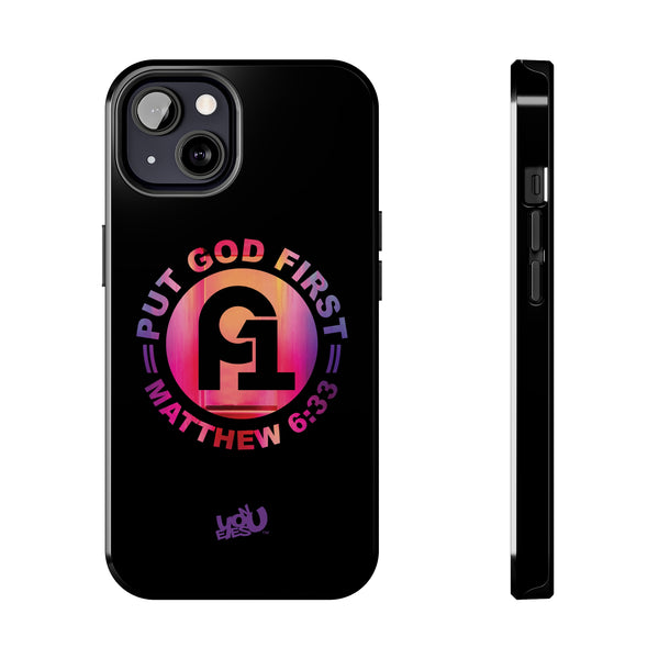 Put God First - Case Mate Tough Phone Cases