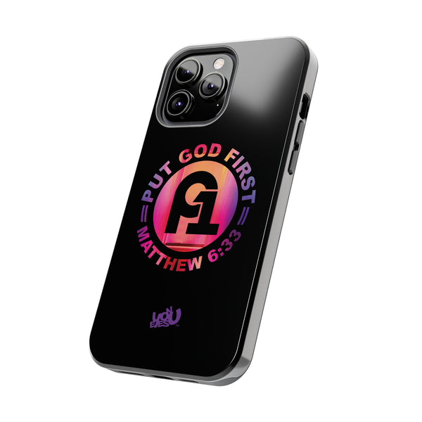 Put God First - Case Mate Tough Phone Cases