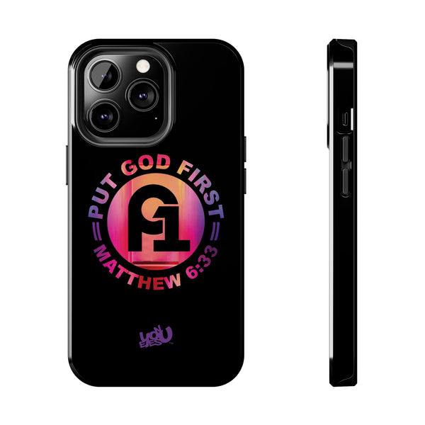 Put God First - Case Mate Tough Phone Cases