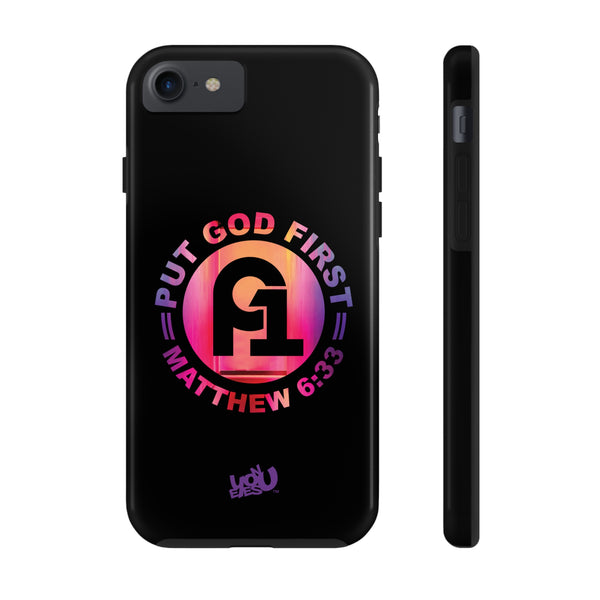 Put God First - Case Mate Tough Phone Cases