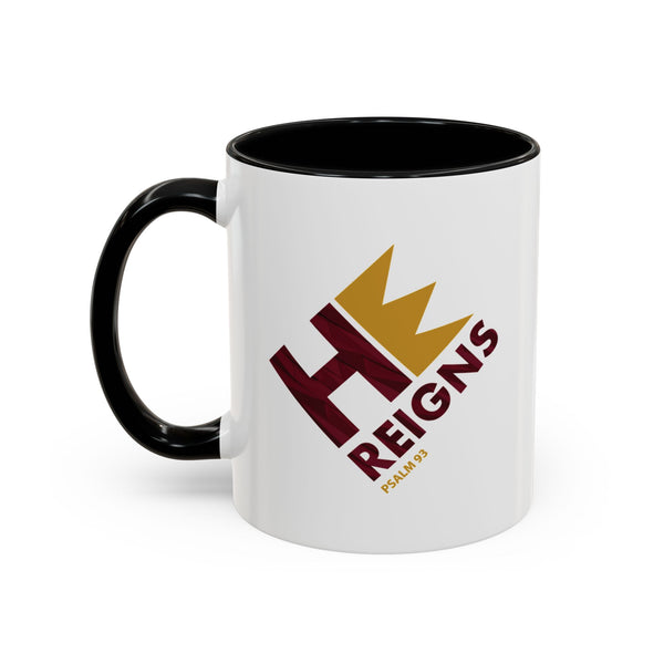 EGA - He Reigns - Accent Coffee Mug, 11oz (2 colors)
