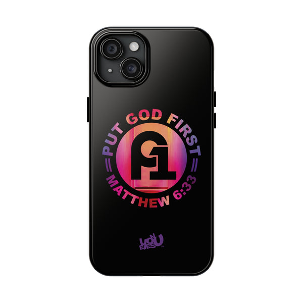 Put God First - Case Mate Tough Phone Cases