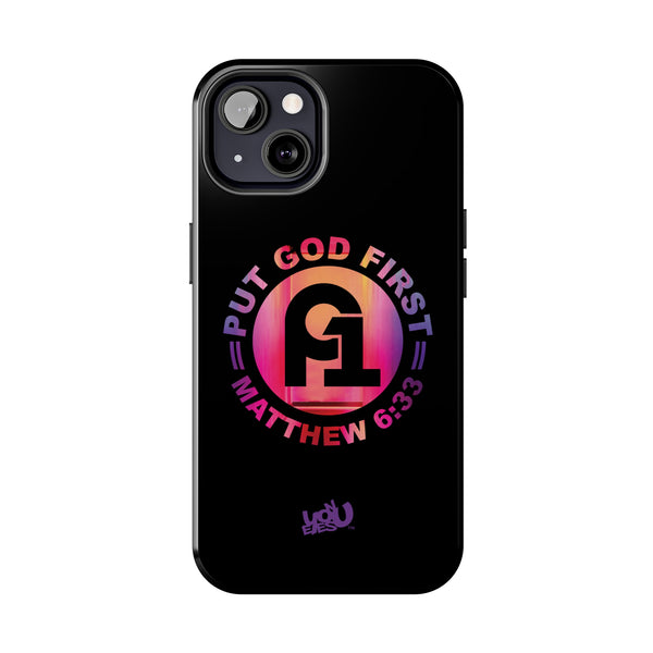 Put God First - Case Mate Tough Phone Cases