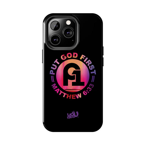 Put God First - Case Mate Tough Phone Cases