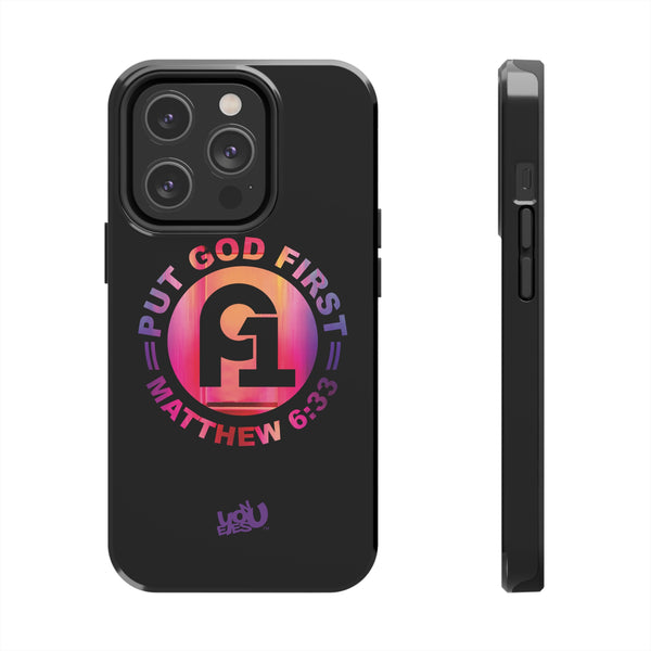 Put God First - Case Mate Tough Phone Cases