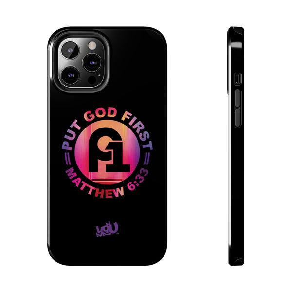 Put God First - Case Mate Tough Phone Cases