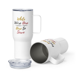 EGA - While We're Here H2S - Travel mug with a handle