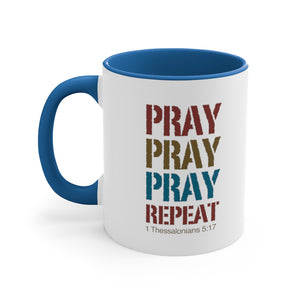 Pray - Accent Coffee Mug, 11oz (2 colors)
