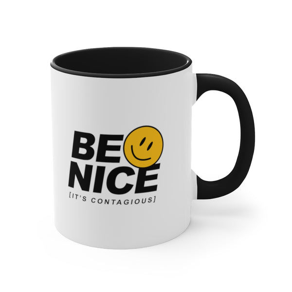 Be Nice - Accent Coffee Mug, 11oz