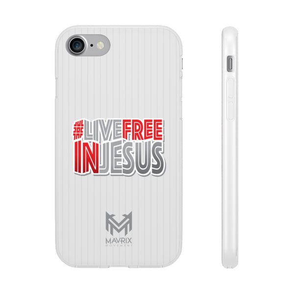 Mavrix #LIVEFREEINJESUS - Flexi Cases