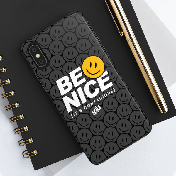 Be Nice - Case Mate Tough Phone Cases