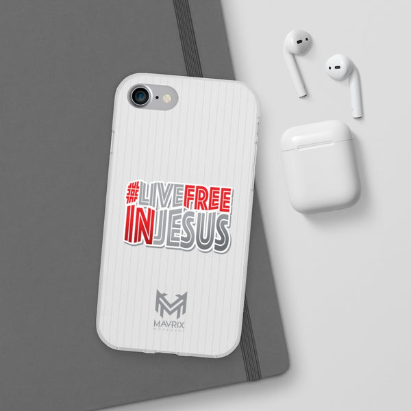 Mavrix #LIVEFREEINJESUS - Flexi Cases