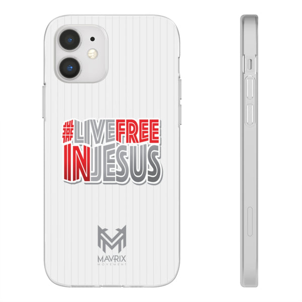 Mavrix #LIVEFREEINJESUS - Flexi Cases