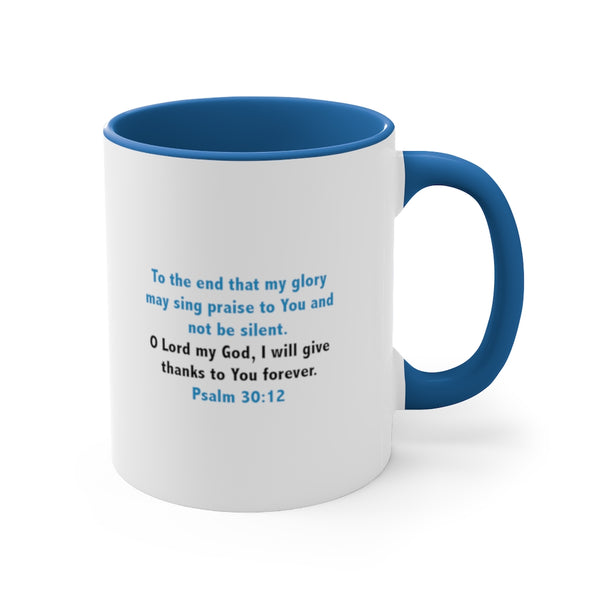 That's My Praise - Accent Coffee Mug, 11oz