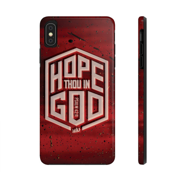 Hope Thou In God - Case Mate Tough Phone Cases