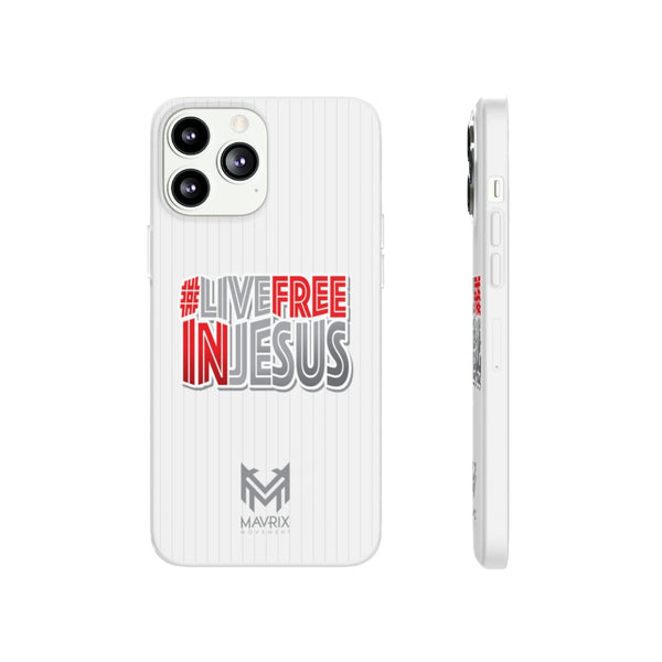 Mavrix #LIVEFREEINJESUS - Flexi Cases