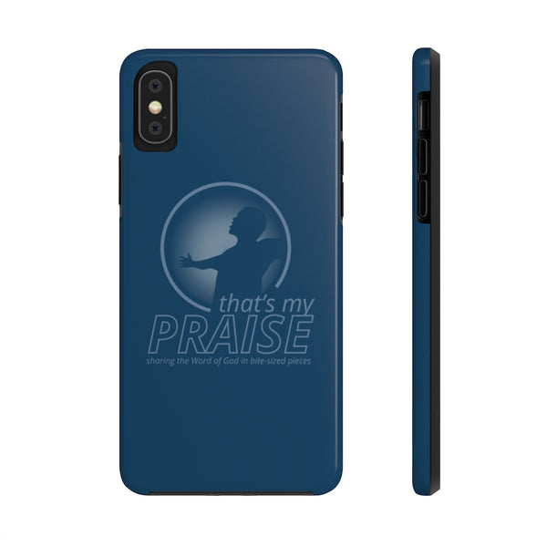 That's My Praise SIgnature Blue - Case Mate Tough Phone Cases