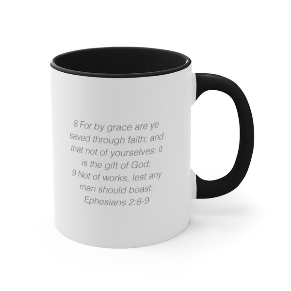 All Bcuz of Him - Accent Coffee Mug, 11oz