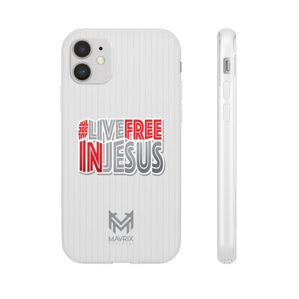 Mavrix #LIVEFREEINJESUS - Flexi Cases