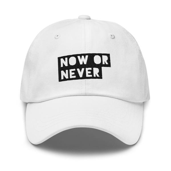Now or Never Dad Hat (4 colors)