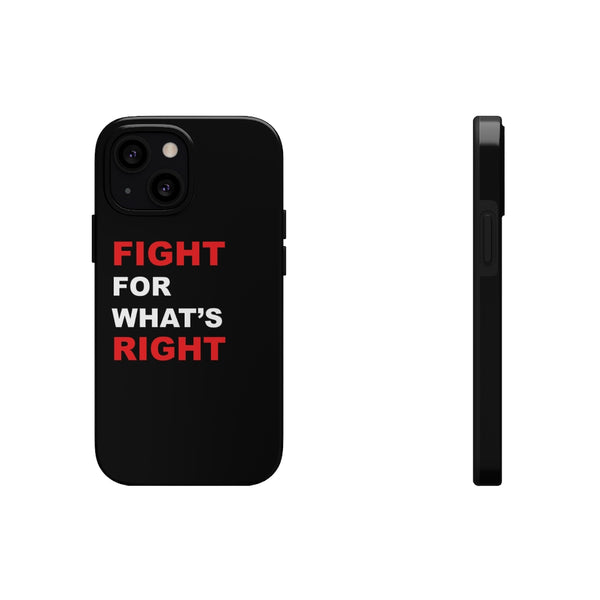 Fight Right - Case Mate Tough Phone Cases