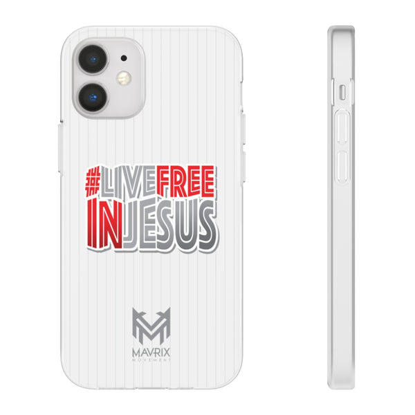 Mavrix #LIVEFREEINJESUS - Flexi Cases