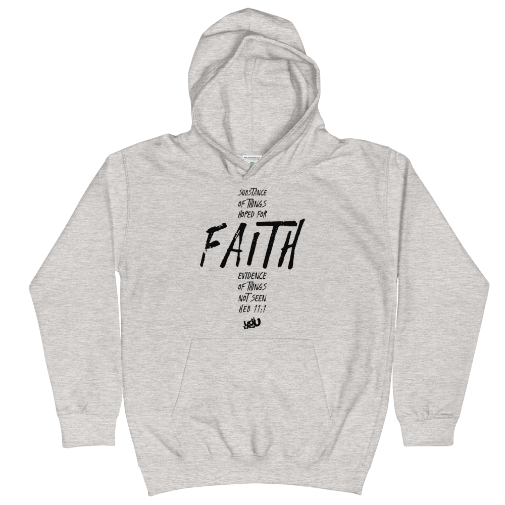 Faith - Heb. 11:1 - Youth Hoodie (3 colors)