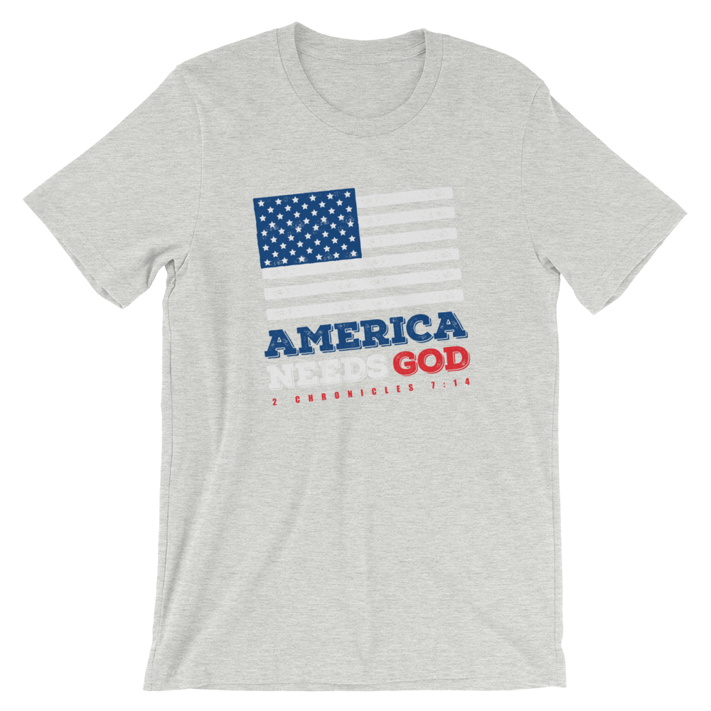 America Needs God T-Shirt (3 colors)