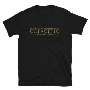 Copacetic T-Shirt (2 colors)