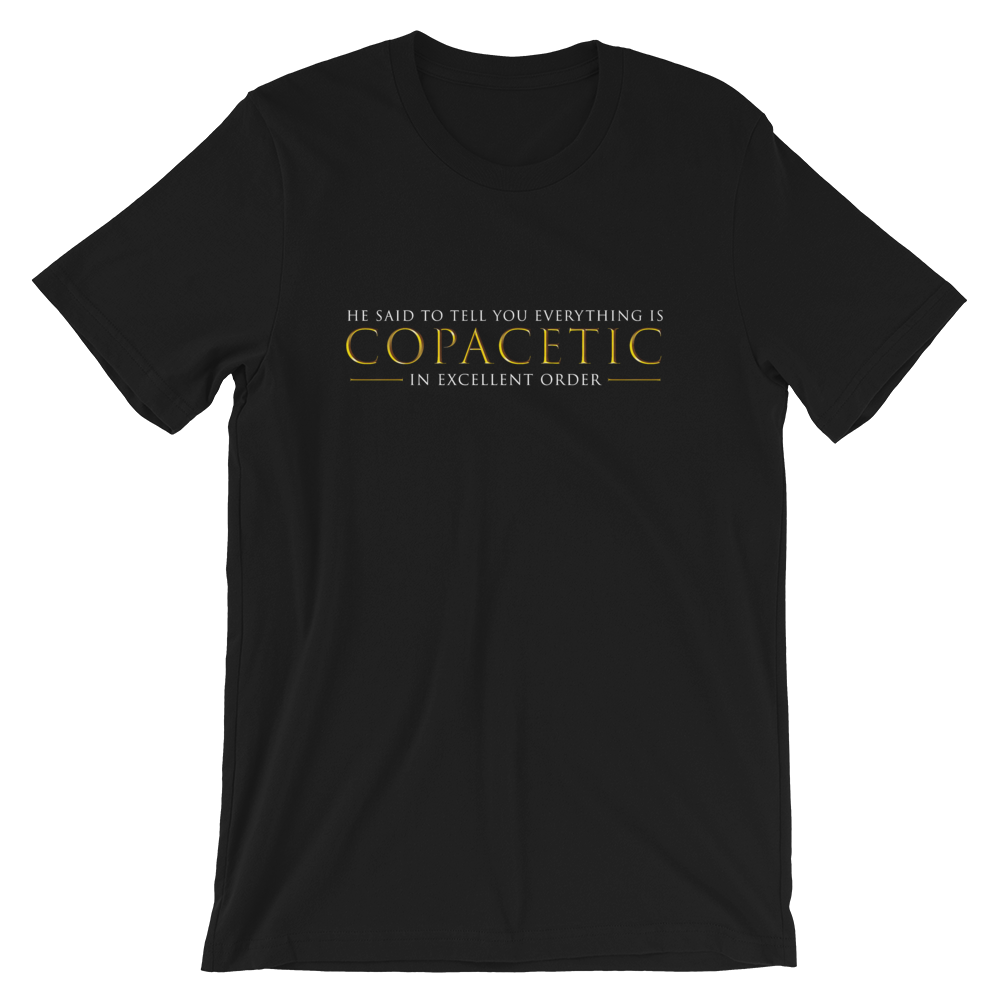 Copacetic - 4XL T-Shirt (2 colors)