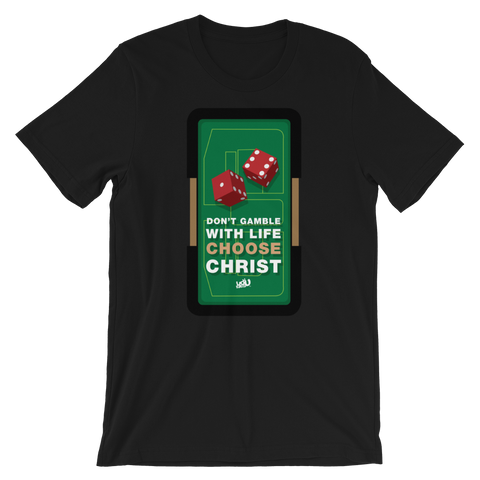 Don't Gamble T-Shirt (3 colors)