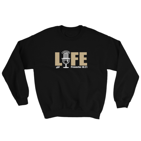 Speak Life Sweatshirt (4 colors)