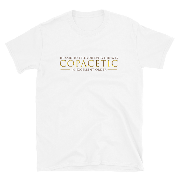 Copacetic T-Shirt (2 colors)