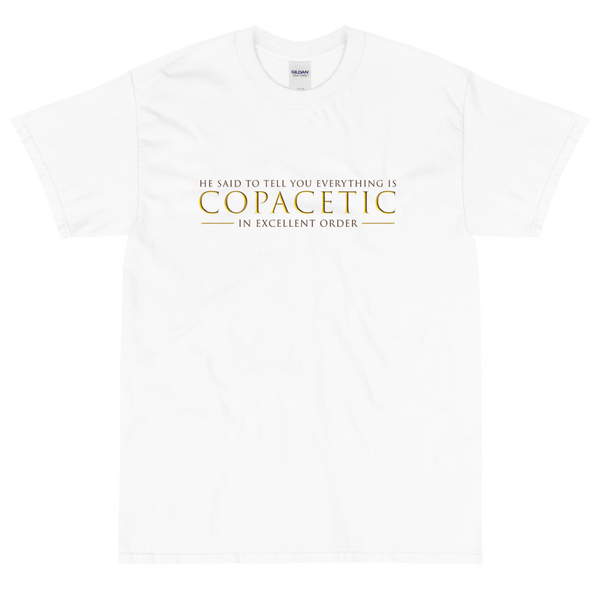 Copacetic - 5XL T-Shirt (2 colors)