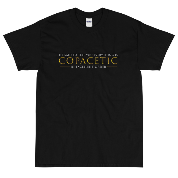 Copacetic - 5XL T-Shirt (2 colors)