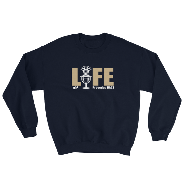 Speak Life Sweatshirt (4 colors)