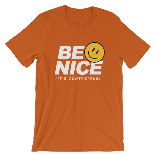 Be Nice T-Shirt (6 colors)