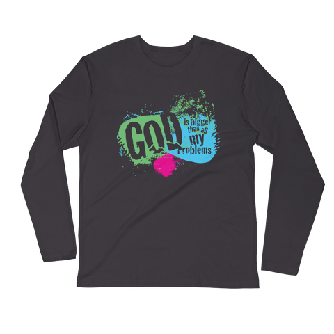 God is Bigger Than All My Problems Long Sleeve T-shirt (3 colors)