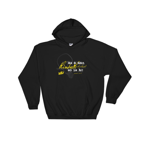 As A Man Thinks Hoodie (2 colors)