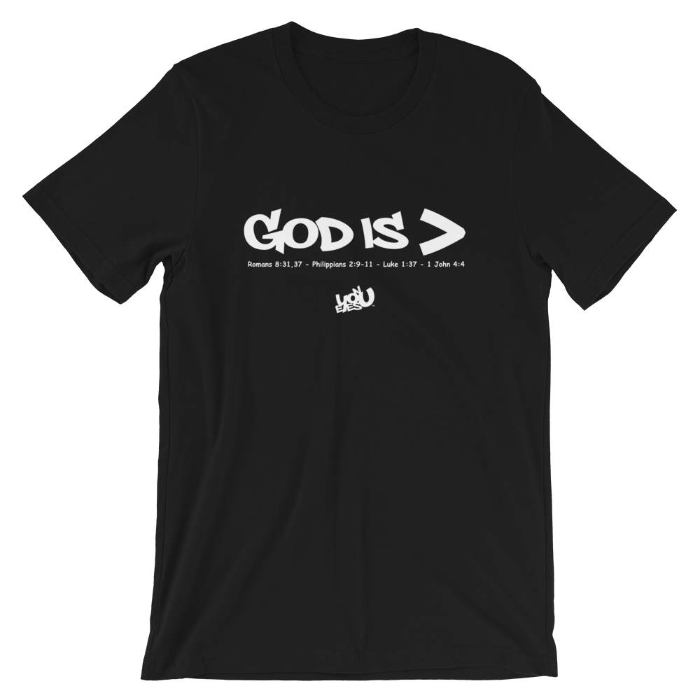 God is Greater Than T-Shirt (4 colors)