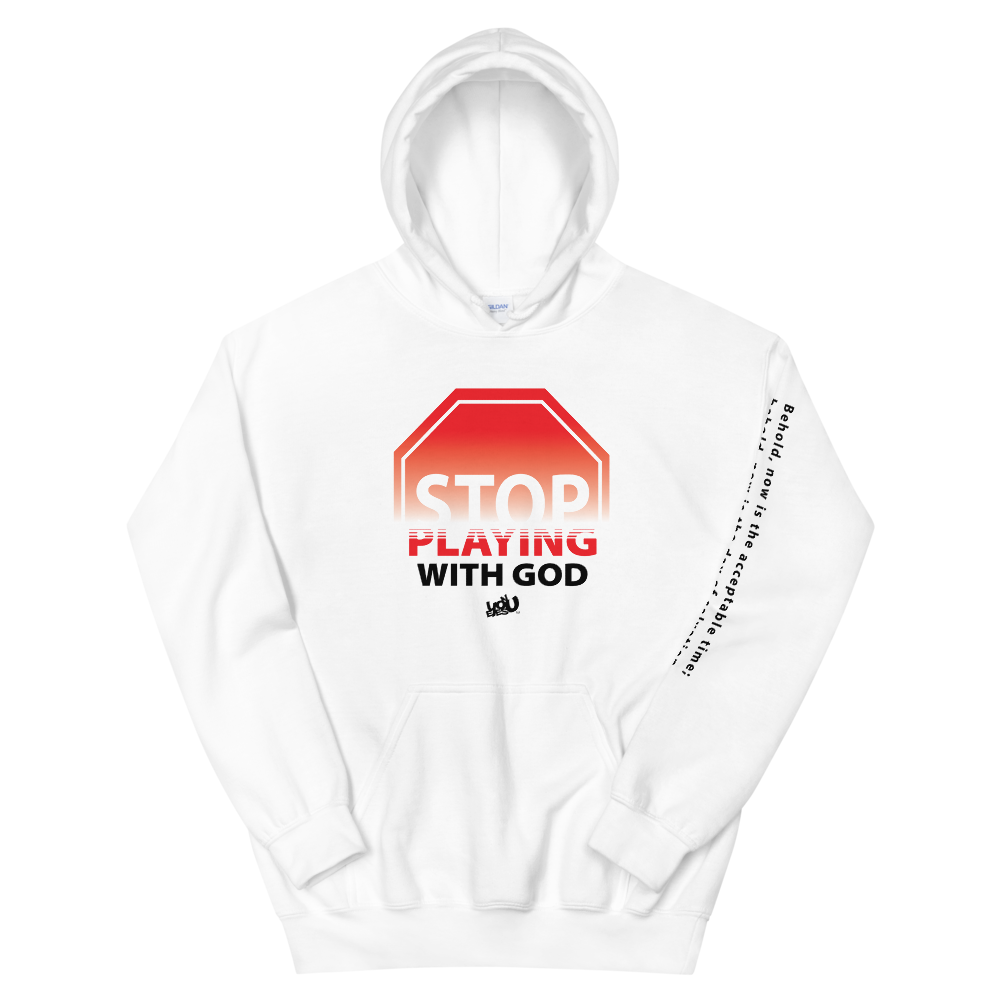 Stop Playing With God Hoodie (3 colors)