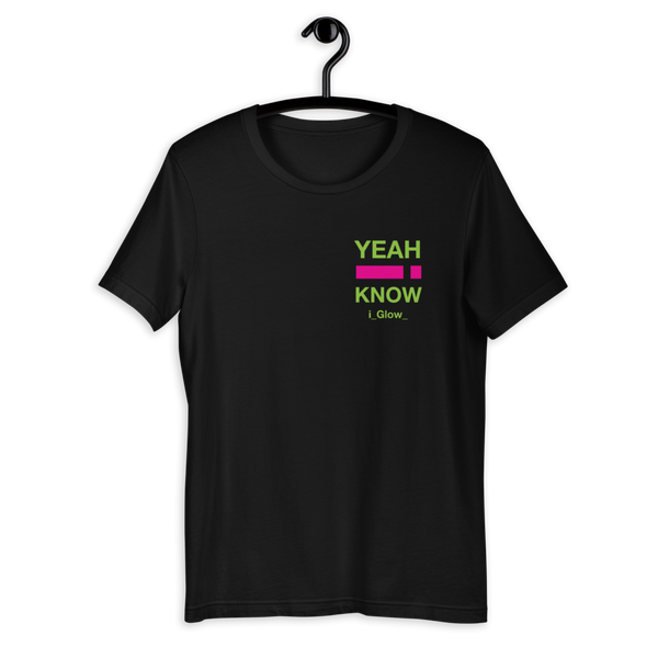 Yeah i Know Color T-Shirt (2 colors)