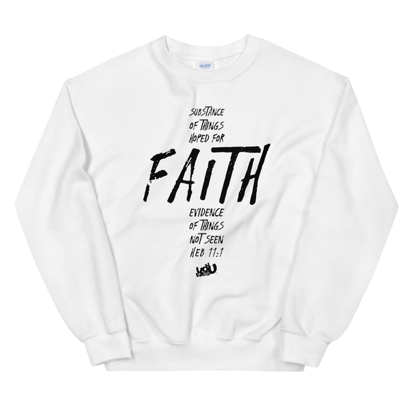 Faith - Heb. 11:1 Sweatshirt (4 colors)